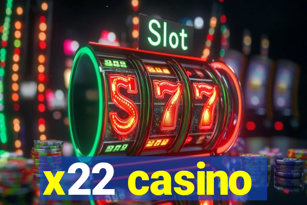 x22 casino